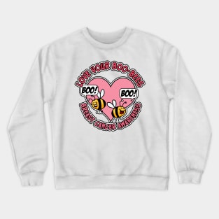 Love Your Boo-Bees (Breast Cancer Awareness) Crewneck Sweatshirt